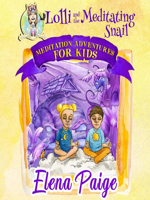 Title details for Lolli and the Meditating Snail by Elena Paige - Available